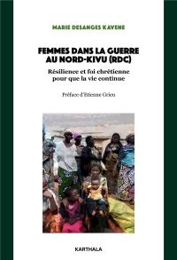 Femmes dans la guerre au Nord-Kivu (RDC). Résilience et foi chrétienne 