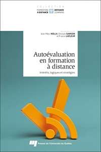 Autoévaluation en formation à distance: Intérêts, logiques et stratégies