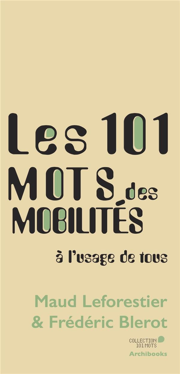 Les 101 mots des mobilités, à l'usage de tous
