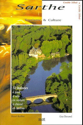Sarthe. : Tourisme & culture