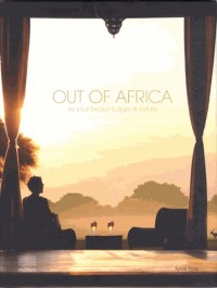 Out of Africa : Les plus beaux lodges et safaris