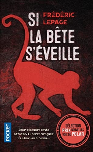 Si la bête s'éveille