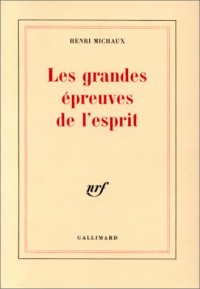 Les Grandes Epreuves de l'esprit