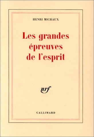 Les Grandes Epreuves de l'esprit