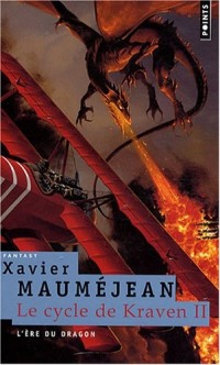 L'Ere du dragon. Le Cycle de Kraven, t.2 (2)