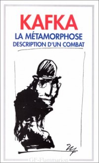 La Métamorphose : Description d'un combat [9782080705105]