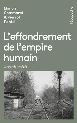 L'Effondrement de l'empire humain - Regards croisés