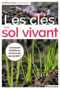 Les clés d'un sol vivant