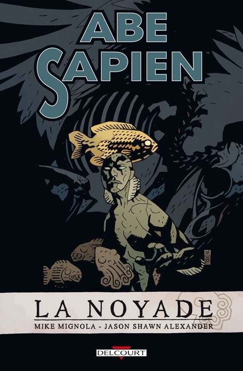 Abe Sapien T01: Noyade