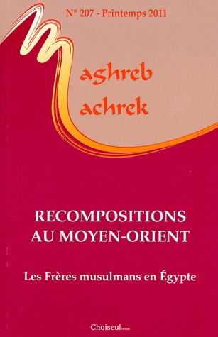 Maghreb-Machrek, N° 207, Printemps 20 : Recompositions au Moyen-Orient