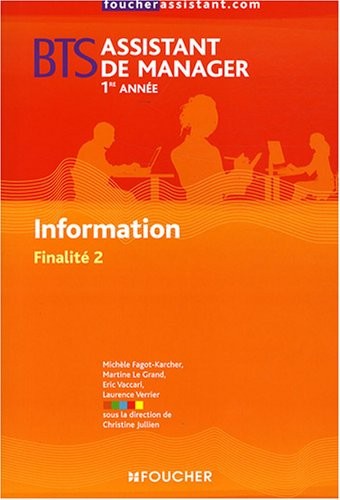 Information BTS Assistant de manager 1e année : Finalité 2