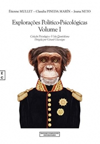 EXPLORACOES POLITICO-PSICOLOGICAS VOLUME I