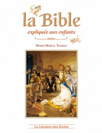 La Bible expliquée aux enfants