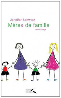 MERES DE FAMILLE (ANNULE)