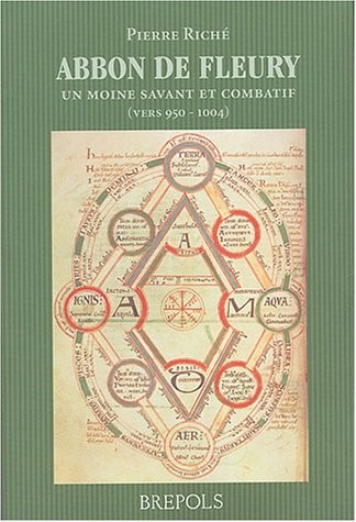 Abbon de Fleury : Un moine savant et combatif (vers 950-1004)