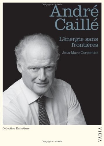 Andre Caille l Energie Sans Frontieres