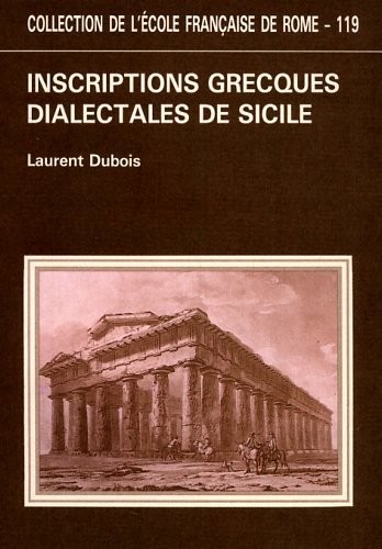 Inscriptions grecques dialectales de Sicile : Contribution à l'étude du vocabulaire grec colonial