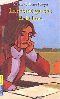 La Moitié gauche de la lune