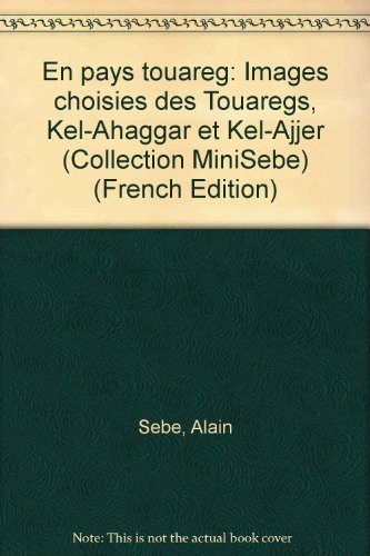 En Pays Touareg [9782903156091]