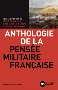 Anthologie de la pensée militaire