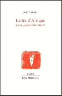 Lettre d'afrique a une jeune fille morte