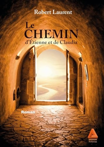 Le chemin d'Etienne et de Claudia