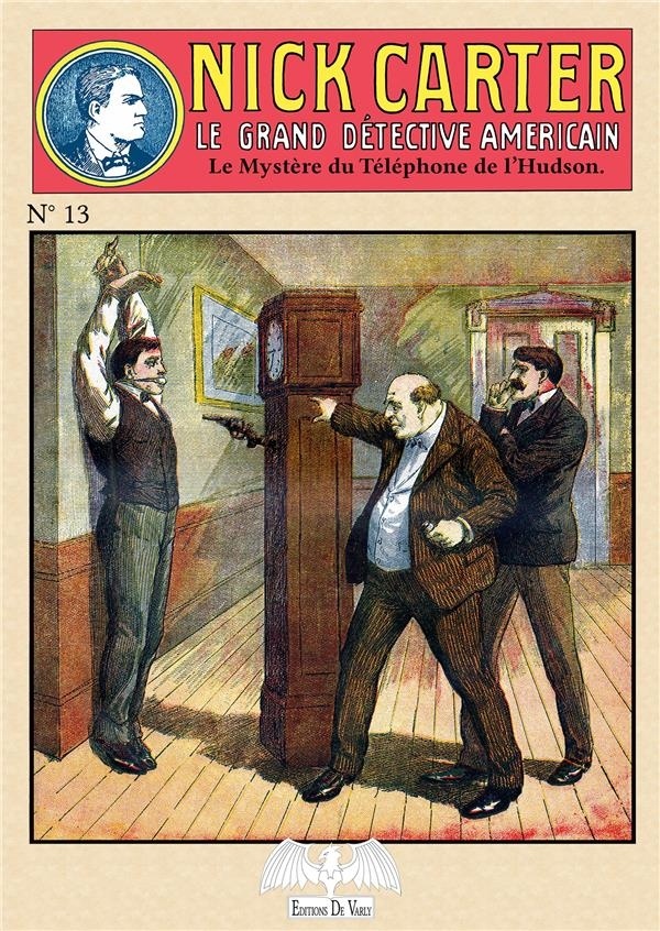 Nick Carter 13: Le Mystère du Teléphone de l'Hudson