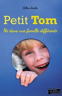 Petit Tom : Né dans une famille différente