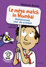 Le mégamatch in Mumbai (Mohammed, star du cricket) - Tip Tongue Kids