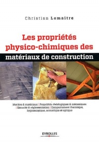 Les propriétés physico-chimiques des matériaux de construction