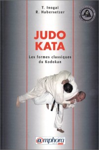 Judo Kata. Les 8 formes classiques du kodokan