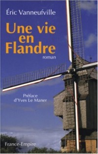 Une vie en Flandre 1883-1951