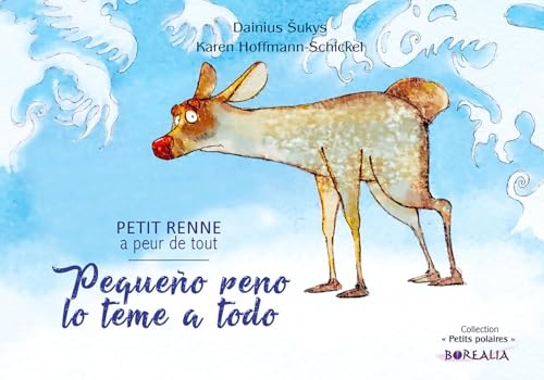 Petit Renne a peur de tout