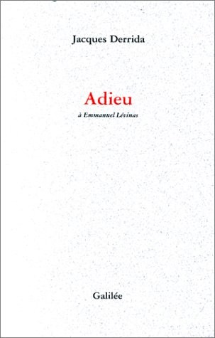 Adieu : À Emmanuel Lévinas