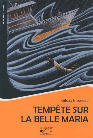 Tempète sur la Belle Maria