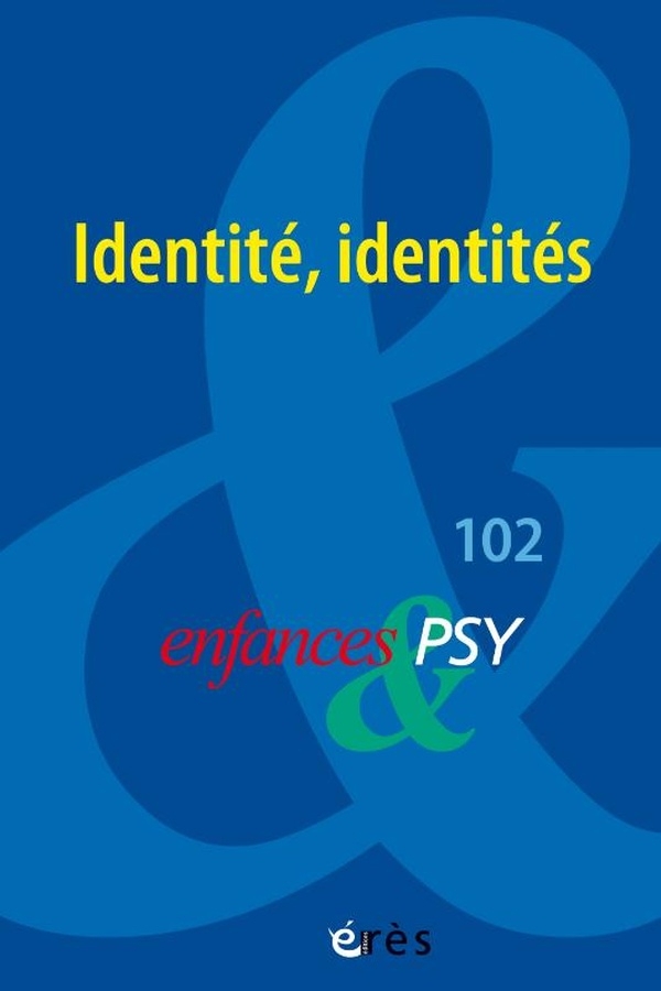 Enfances & PSY 102 - L'identité