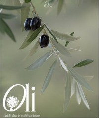 Oli : L'olivier dans les Pyrénées orientales