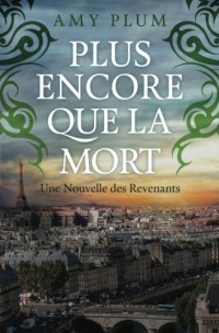 Plus Encore Que La Mort