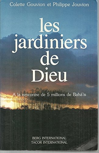 Les jardiniers de Dieu