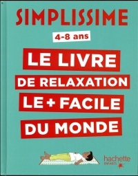 Simplissime - Le livre de relaxation le + facile du monde