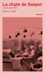 La chute de Saigon: Cruel avril, 1975