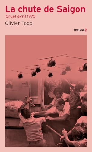 La chute de Saigon: Cruel avril, 1975