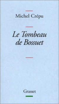 Le tombeau de Bossuet