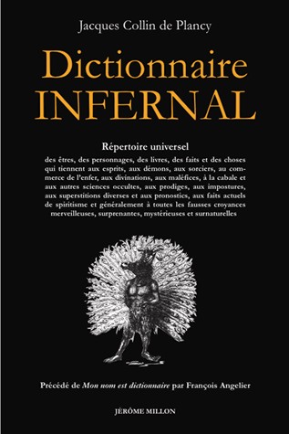 Dictionnaire infernal : Précédé de Mon nom est dictionnaire