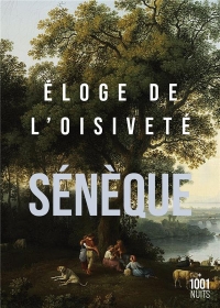 Eloge de l'oisiveté - Nouvelle édition