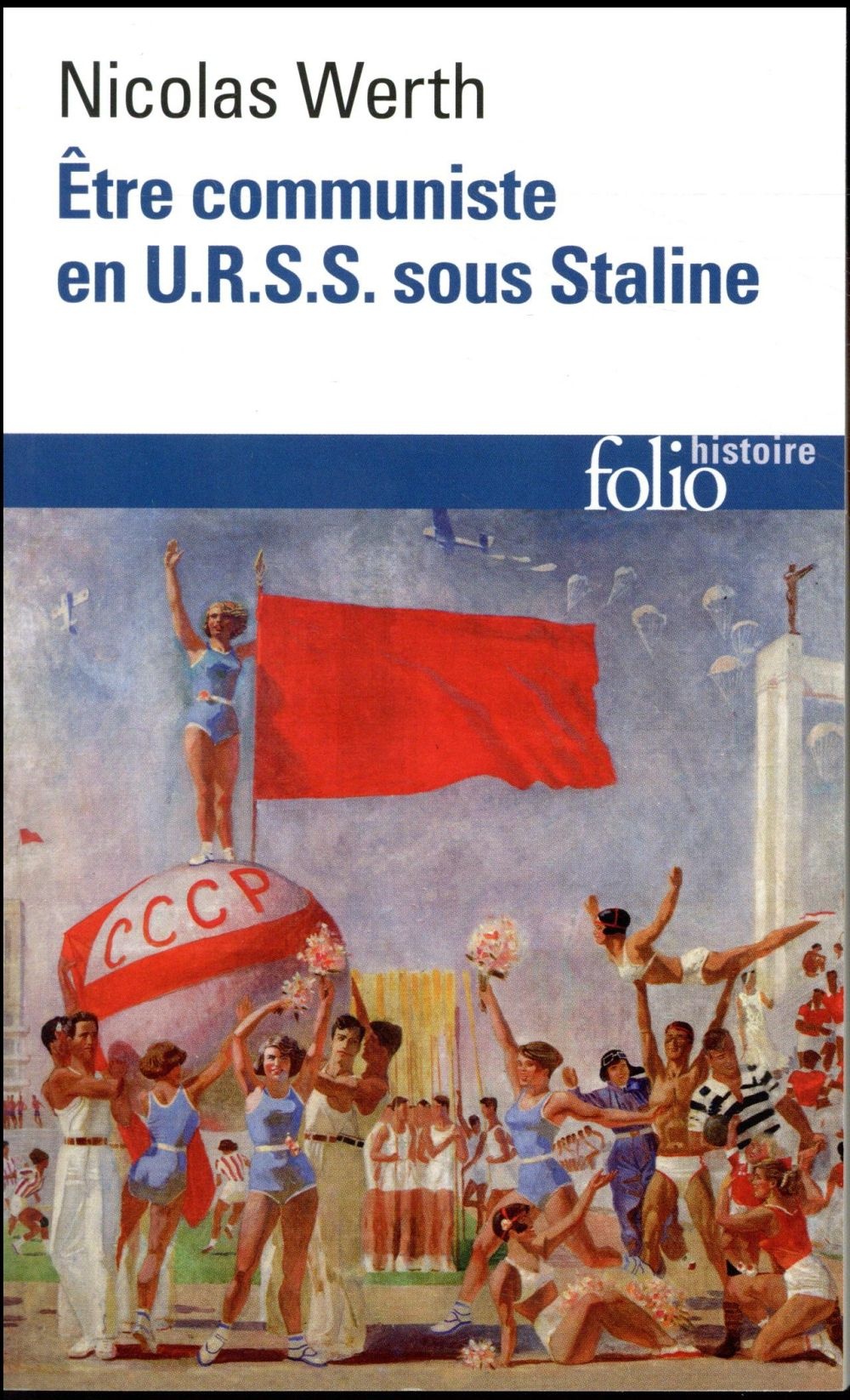Être communiste en U.R.S.S. sous Staline