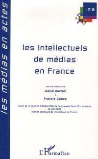 Les intellectuels de médias en France