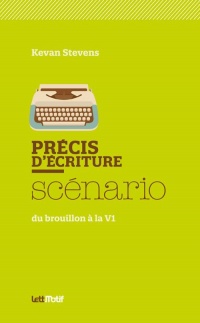 Précis d'écriture du scénario (cartonné)