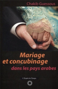 Mariage et concubinage halalisé: Dans les pays arabes