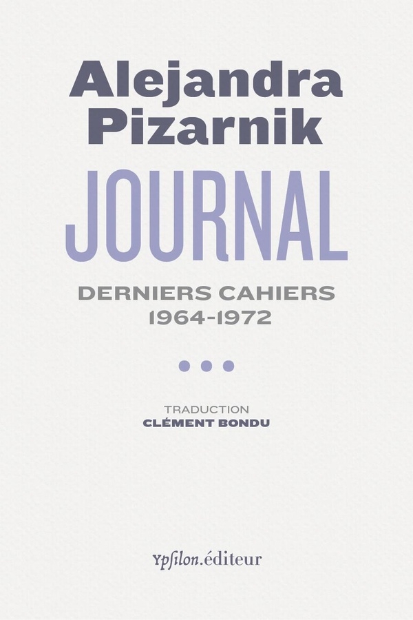 Journal III: Derniers cahiers 1964-1972